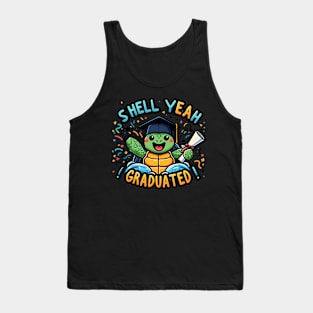 SHELL YEAH GRADUATION - FUNNY ANIMALS GRADUATION DAY QUOTES Tank Top